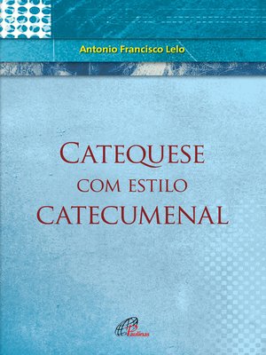 cover image of Catequese com estilo catecumenal